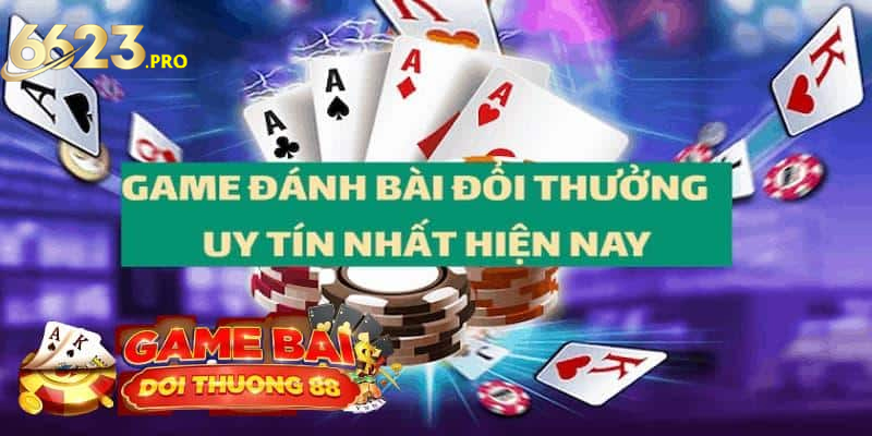 Game Bài Đổi Thưởng Uy Tín 6623 Và Cách Nhận Biết An Toàn 2 Kinh nghiệm nhận biết game bài đổi thưởng uy tín tránh lừa đảo