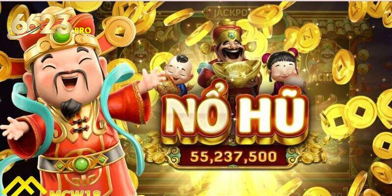Kinh nghiệm chơi tại nhà cái nổ hũ giúp rút tiền nhanh và minh bạch