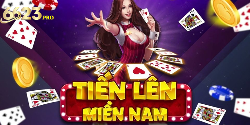 Luật chơi và cách đánh bài tiến lên miền Nam dễ hiểu nhất