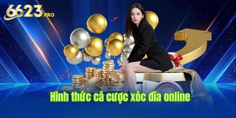 Xóc đĩa online uy tín đảm bảo kết quả minh bạch rõ ràng